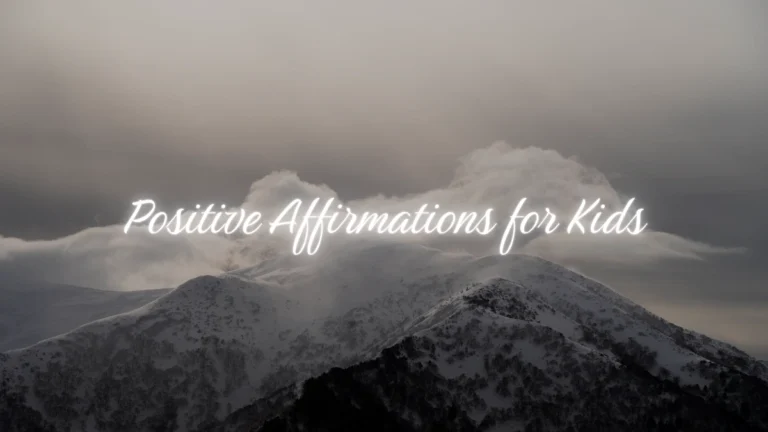 Positive Affirmations for Kids: Building Confidence from a Young Age