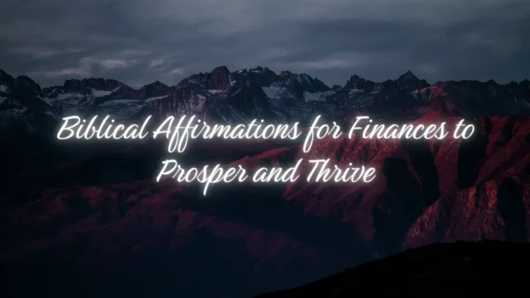 25 Biblical Affirmations for Finances, Abundance, and Peace