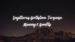 What Is the Birthstone of Sagittarius Meaning Benefits How to Use It1