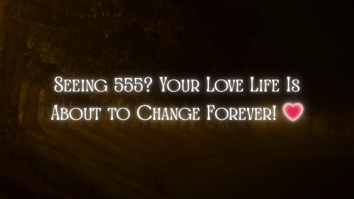 555-love-meaning-what-seeing-angel-number-555-means-for-your-love-life
