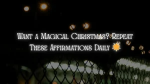 Christmas Positive Affirmations Spread Joy Peace Magic This Holiday Season
