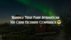 Funny Positive Affirmations Boost Your Mood with Laughter Confidence