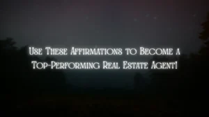 Real Estate Agent Affirmations Boost Your Confidence Sales and Success Daily Power Statements