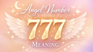Angel Number 777 Meaning A Powerful Sign of Spiritual Awakening Alignment and Divine Rewards