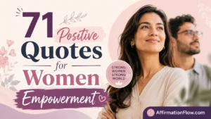 71 Positive Quotes for Women Empowerment